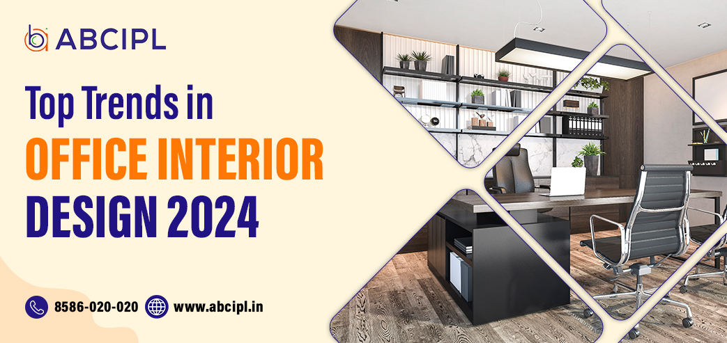 Top Trends in Office Interior Design 2024